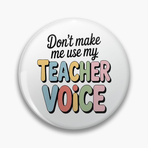 Item preview, Don't Make Me Use My Teacher Voice! Back To School First Day designed and sold by TheRetroStyle.