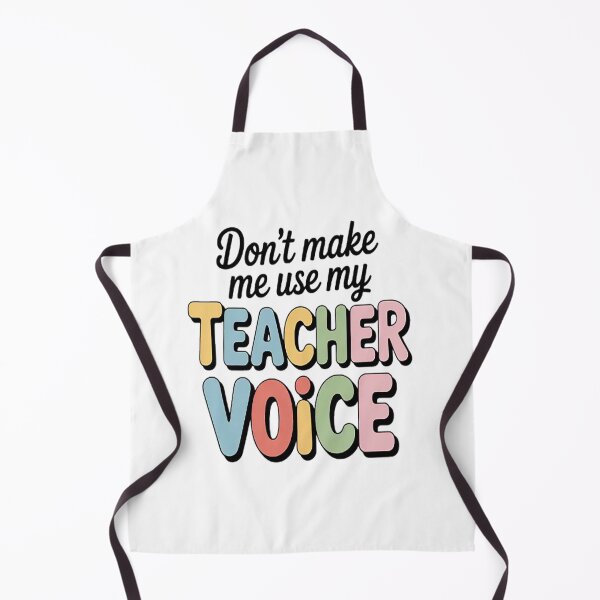 Item preview, Don't Make Me Use My Teacher Voice! Back To School First Day designed and sold by TheRetroStyle.