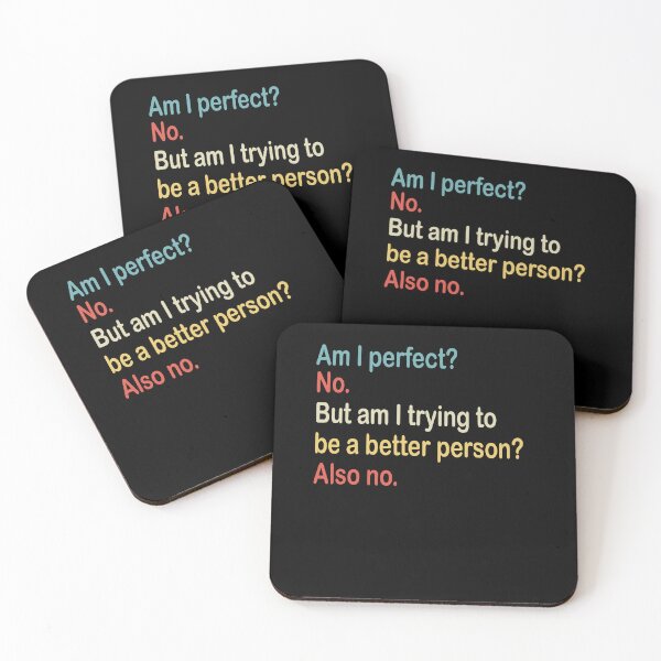 Item preview, Am I Perfect Funny Self Improvement Quote designed and sold by BettieHartis.