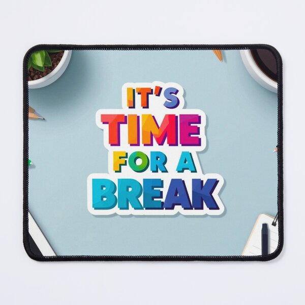 Item preview, It's Time For A Break 1 designed and sold by Tom-Johnson.