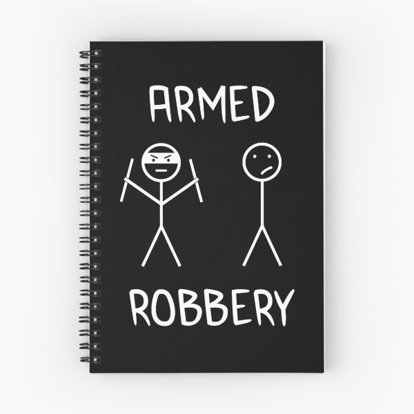 Item preview, Armed Robbery Funny Stickman Sarcastic Quote designed and sold by BettieHartis.