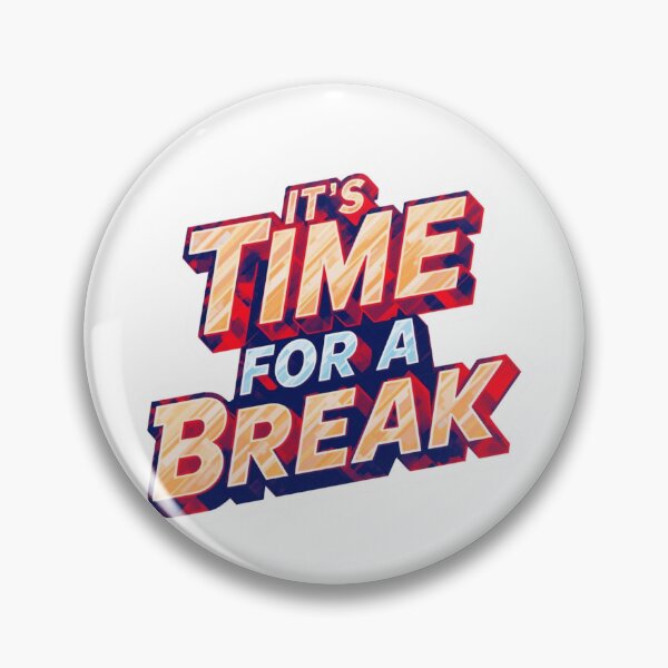 Item preview, It's Time For A Break 1 designed and sold by Tom-Johnson.