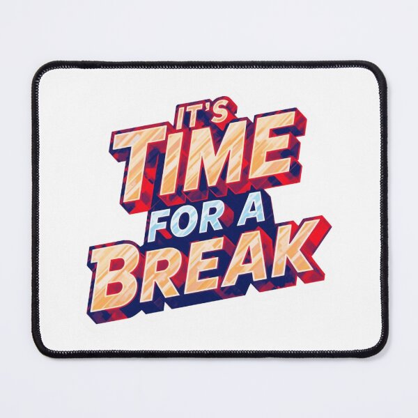 Item preview, It's Time For A Break 1 designed and sold by Tom-Johnson.