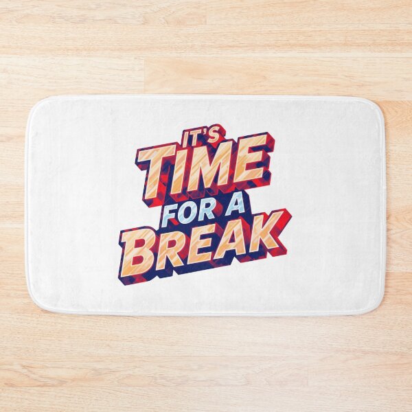 Item preview, It's Time For A Break 1 designed and sold by Tom-Johnson.