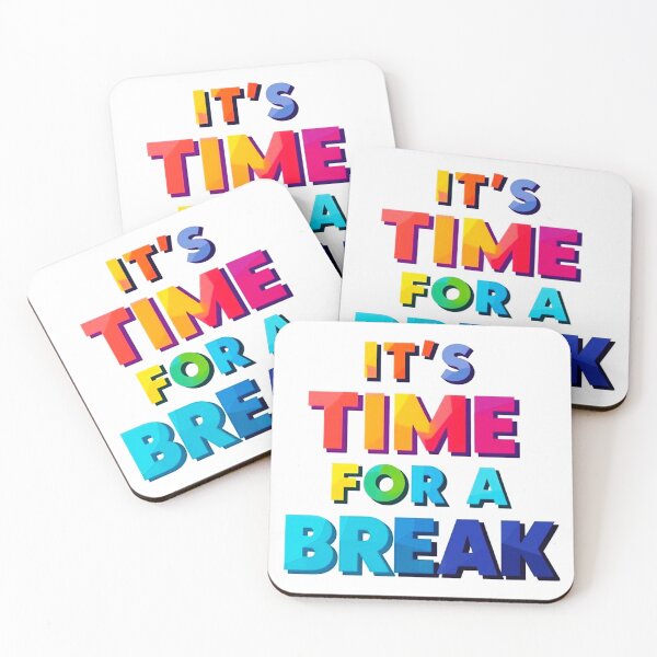 Item preview, It's Time For A Break 6 designed and sold by Tom-Johnson.