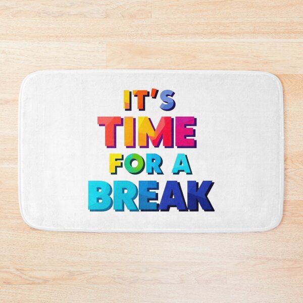 Item preview, It's Time For A Break 6 designed and sold by Tom-Johnson.