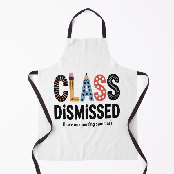 Item preview, Class Dismissed Last Day Of School Teacher Summer Break designed and sold by NicolaMail.