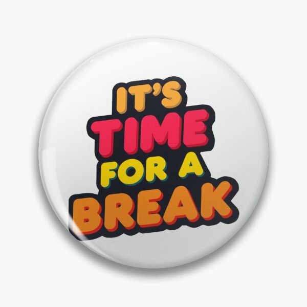 Item preview, It's Time For A Break 8 designed and sold by Tom-Johnson.