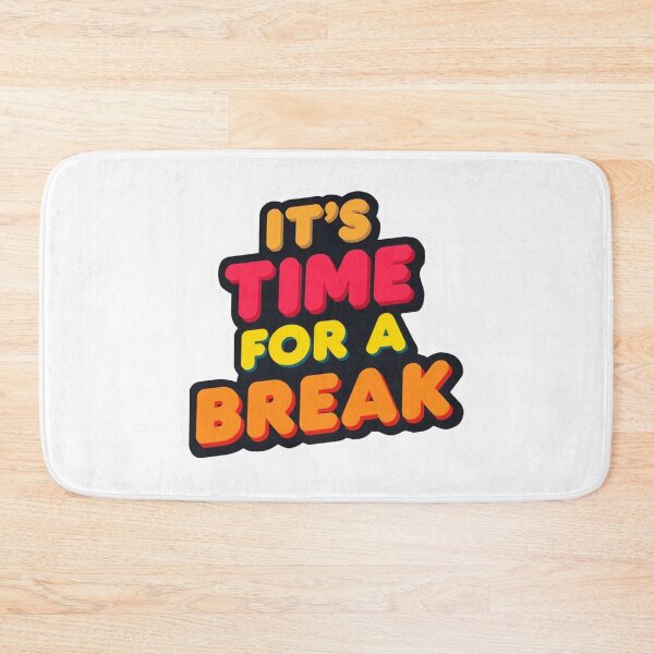 Item preview, It's Time For A Break 8 designed and sold by Tom-Johnson.