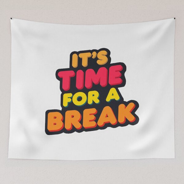 Item preview, It's Time For A Break 8 designed and sold by Tom-Johnson.