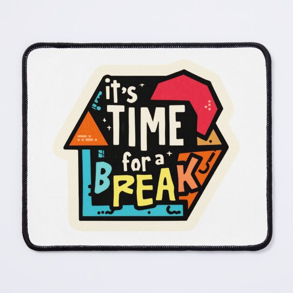 Item preview, It's Time For A Break 11 designed and sold by Tom-Johnson.