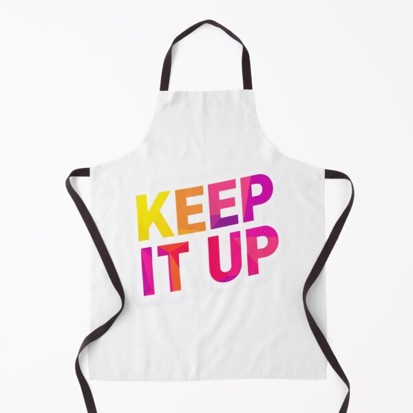 Item preview, Keep It Up 1 designed and sold by Tom-Johnson.