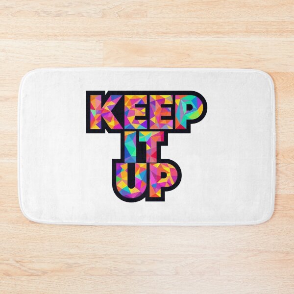 Item preview, Keep It Up 2 designed and sold by Tom-Johnson.