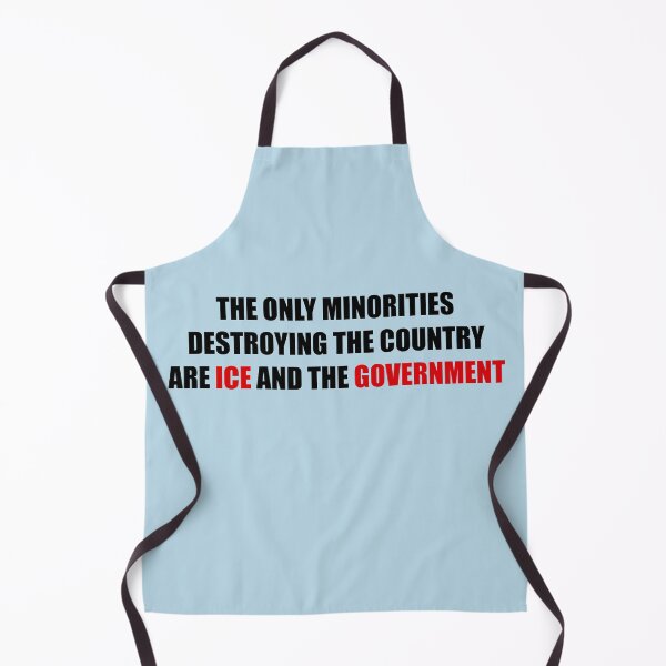 Item preview, The only minorities destroying the country are ice and the government designed and sold by WrensDgtDesigns.