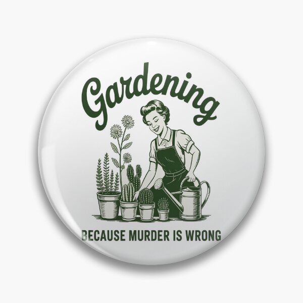 Item preview, Gardening Because Murder Is Wrong Plant Lover Joke designed and sold by NicolaMail.