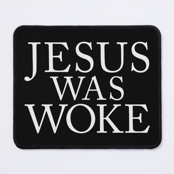 Item preview, Jesus Was Woke designed and sold by Eh Plus Designs.