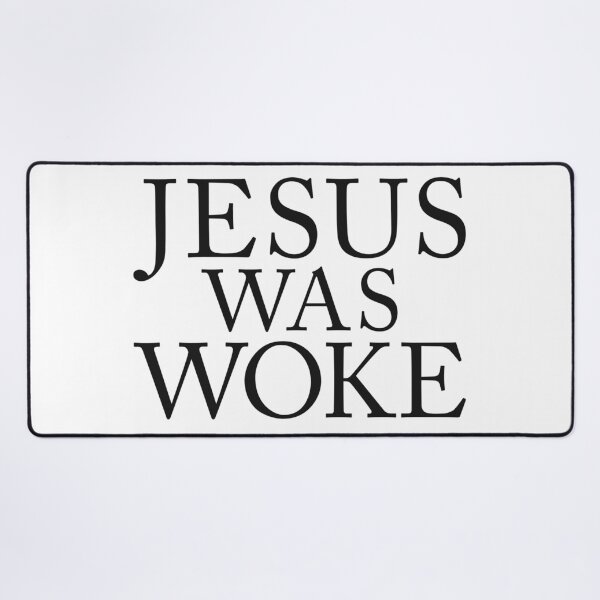 Item preview, Jesus Was Woke designed and sold by Eh Plus Designs.