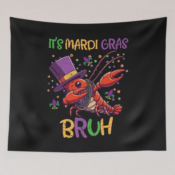 Item preview, Its Mardi Gras Bruh Crayfish Dab Fat Tuesday Boys Girls Kids bruh designed and sold by ArleneRowe.