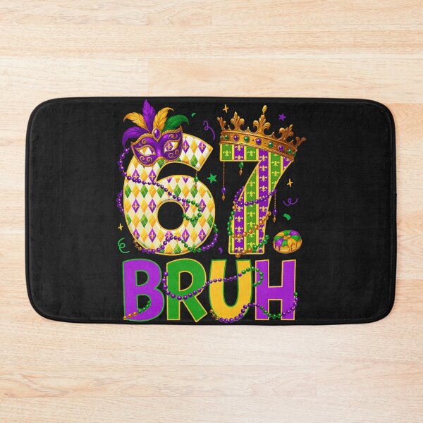 Item preview, Bruh 67 Six Seven 6 7 Meme Funny Mardi Gras Kids Men Women designed and sold by ArleneRowe.