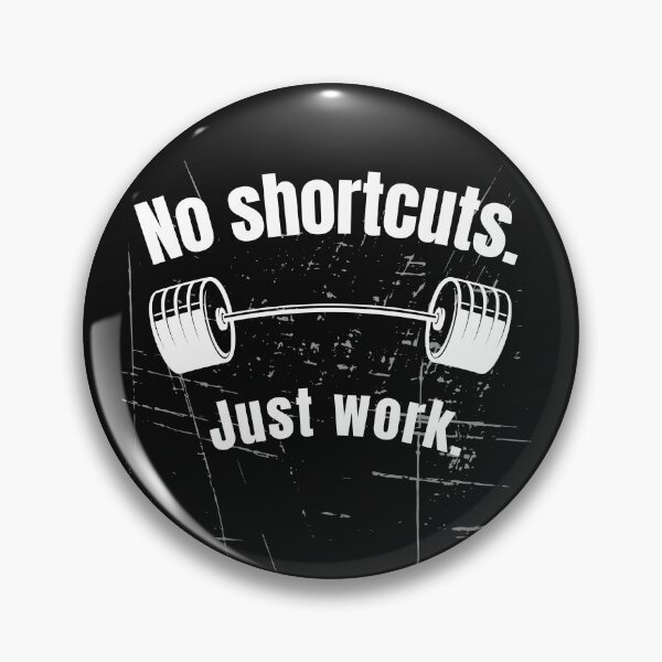 Item preview, No shortcuts. Just work. Gym Fitness Motivation Quote designed and sold by TeeArtWorld.