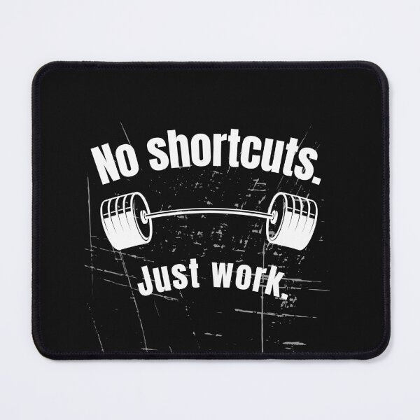 Item preview, No shortcuts. Just work. Gym Fitness Motivation Quote designed and sold by TeeArtWorld.