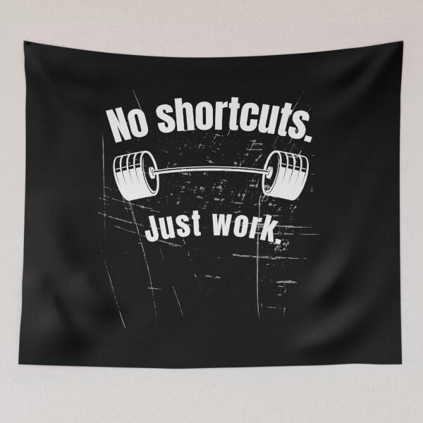 Item preview, No shortcuts. Just work. Gym Fitness Motivation Quote designed and sold by TeeArtWorld.