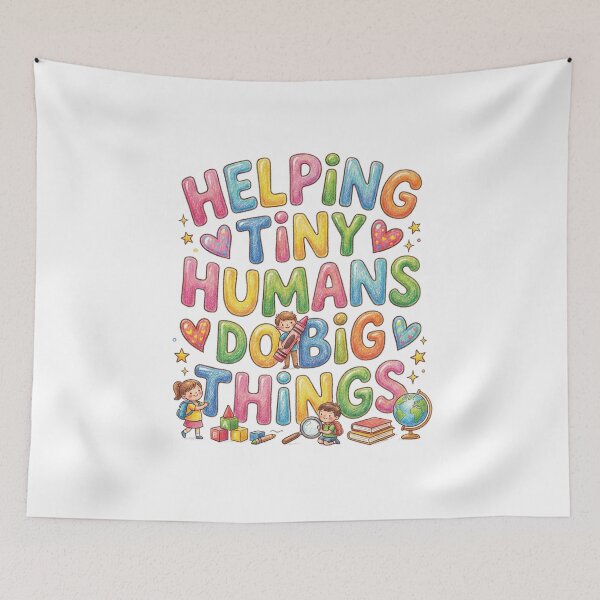 Item preview, Helping Tiny Humans Teacher Art designed and sold by AdyKurniawan.