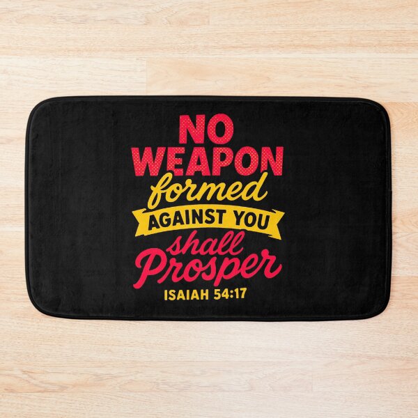Item preview, Isaiah 54:17 No Weapon Formed Against You Shall Prosper designed and sold by plushism.