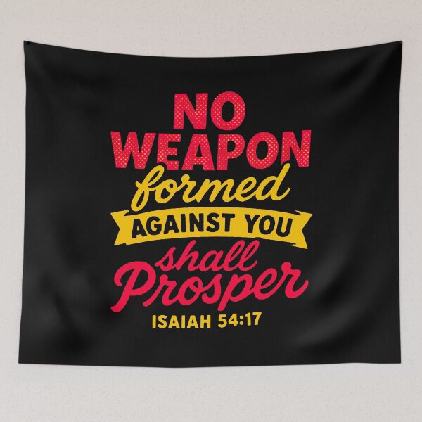 Item preview, Isaiah 54:17 No Weapon Formed Against You Shall Prosper designed and sold by plushism.