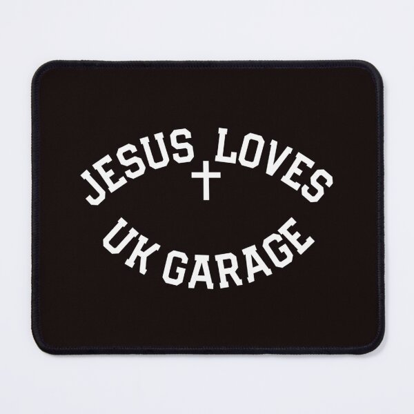 Item preview,  Jesus Loves Uk Garage Slogan - Black designed and sold by Fiicha.