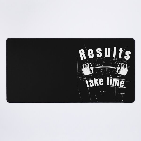 Item preview, Results take time. Gym Fitness Motivation Quote designed and sold by TeeArtWorld.