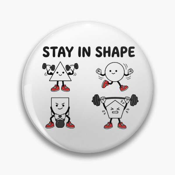 Item preview, Stay In Shape Funny Geometry Math Workout Pun designed and sold by AdyKurniawan.