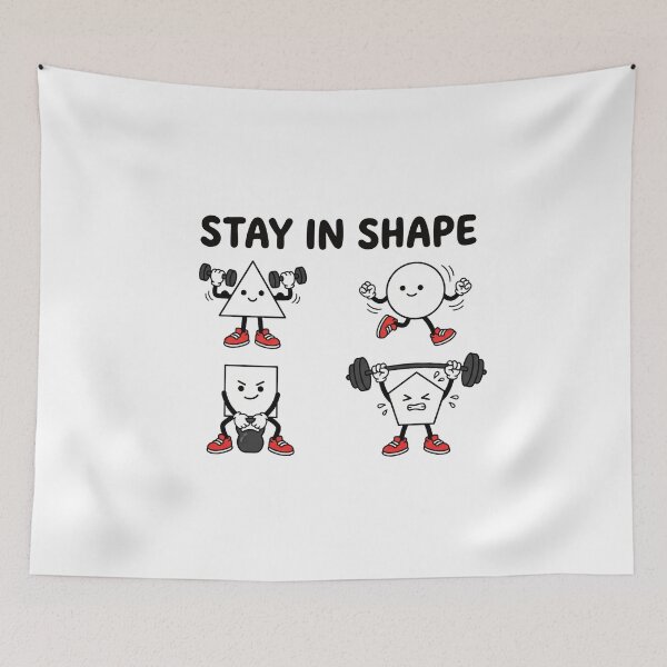Item preview, Stay In Shape Funny Geometry Math Workout Pun designed and sold by AdyKurniawan.