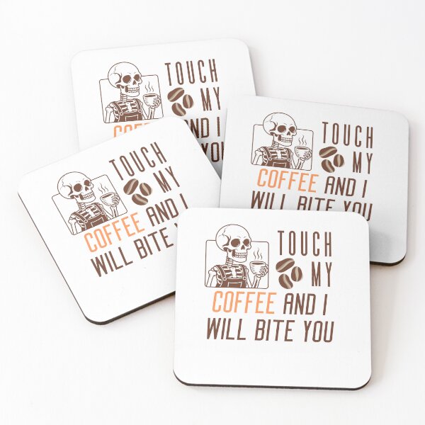 Item preview, Touch my coffee and I will bite you designed and sold by darshants.