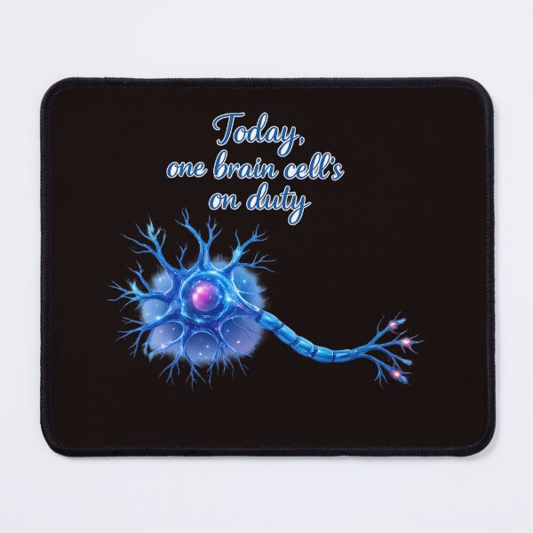 Item preview, Today, One Brain Cell’s on Duty – Funny Science T-Shirt designed and sold by Tadeusz1.