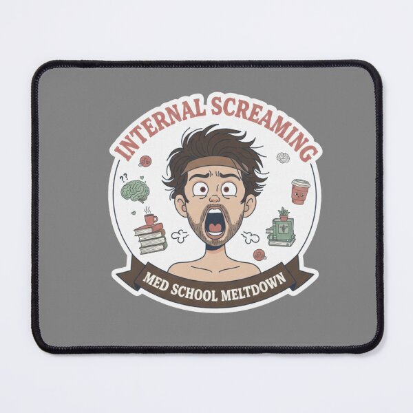 Item preview, Internal Screaming / Med School Meltdown designed and sold by medoutfits.