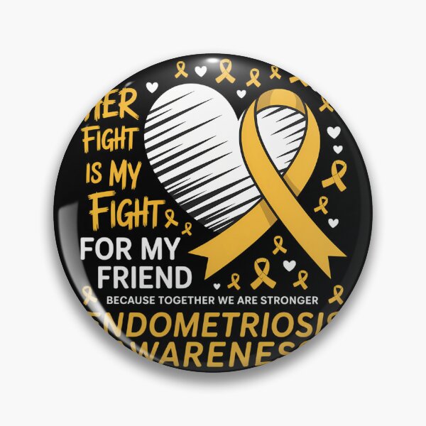Item preview, Endometriosis Awareness Her Fight Is My Fight Friend designed and sold by lilensgavadur.