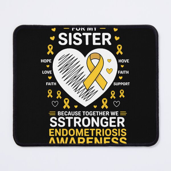 Item preview, Endometriosis Awareness Her Fight Is My Fight Sister designed and sold by lilensgavadur.