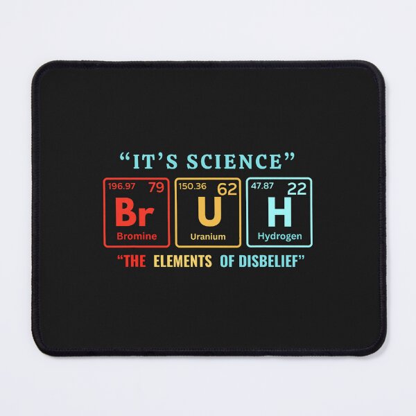 Item preview, It's Science Bruh Periodic Table of Elements Meme Nerdy Bro designed and sold by ArleneRowe.