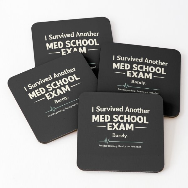 Item preview, I Survived Another Med School Exam Barely Funny Humor designed and sold by medoutfits.