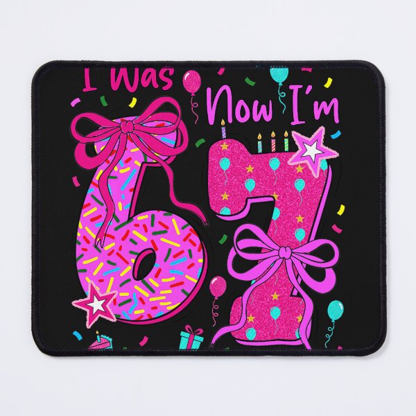 Item preview, 7th Birthday Girl I was 6 Now I'm 7 Year Old Girl Birthday designed and sold by KathieFaugh.