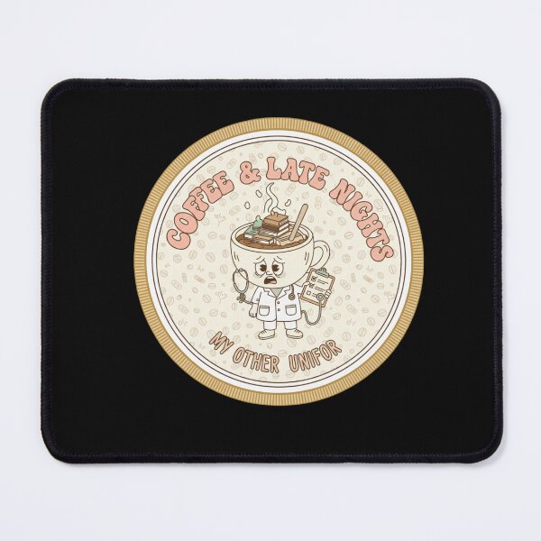 Item preview, Coffee and Late Nights Funny Medical Student Uniform Art designed and sold by medoutfits.