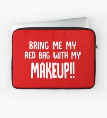 Bring Me My Red Bag with My Makeup // Funny 90 Day Fiance Anfisa Quotes Laptop Sleeve