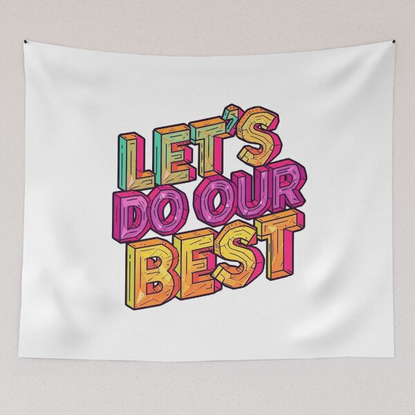 Item preview, Let's Do Our Best 1 designed and sold by Tom-Johnson.