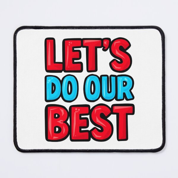 Item preview, Let's Do Our Best 4 designed and sold by Tom-Johnson.