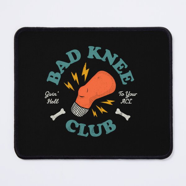 Item preview, Bad Knee Club Givin' Hell To Your Acl designed and sold by wright18.