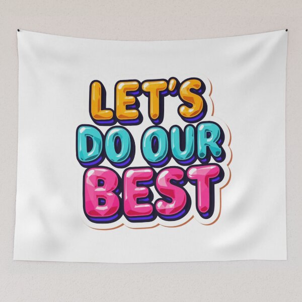 Item preview, Let's Do Our Best 5 designed and sold by Tom-Johnson.