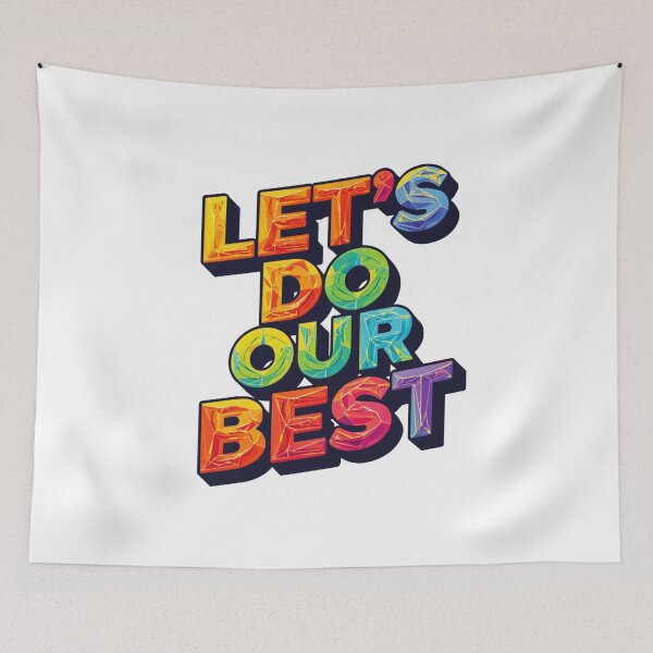 Item preview, Let's Do Our Best 7 designed and sold by Tom-Johnson.