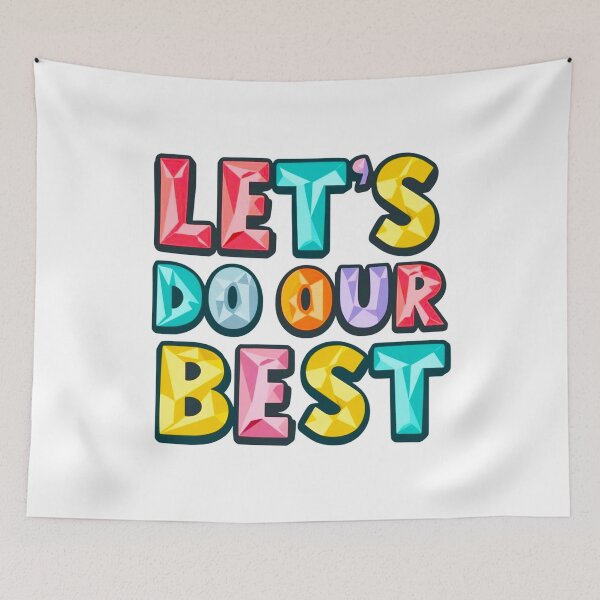 Item preview, Let's Do Our Best 9 designed and sold by Tom-Johnson.