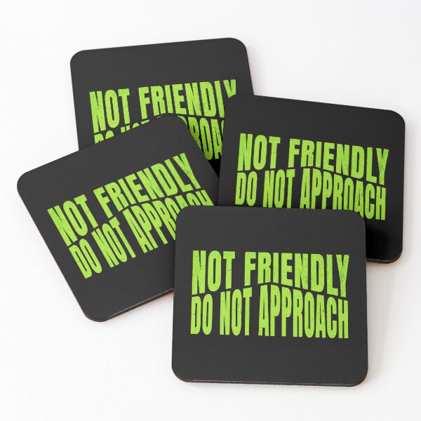 Item preview, Not Friendly, Do Not Approach designed and sold by dudelinart.